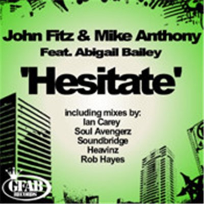 Jon Fitz & Mike Anthony Ft Abigail Bailey - Hesitate download mp3 flac