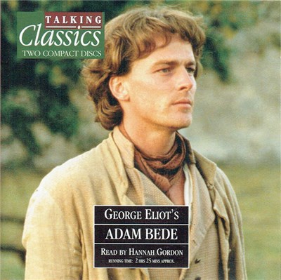 George Eliot, Hannah Gordon - Adam Bede download mp3 flac