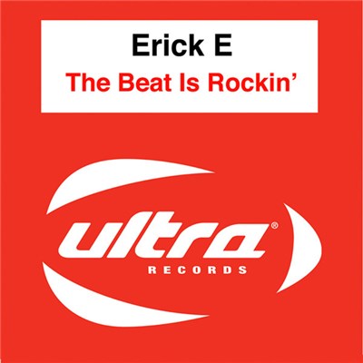 Erick E - The Beat Is Rockin' download mp3 flac