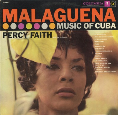 Percy Faith And His Orchestra - Malaguena - Music Of Cuba download mp3 flac