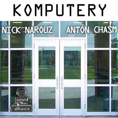 Nick Narouz / Anton Chasm - Komputery download mp3 flac