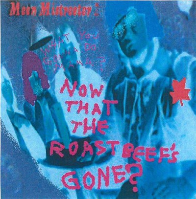 Meen Mistreeter - (Meen Mistreeter 2) Now That The Roastbeef's Gone ? download mp3 flac