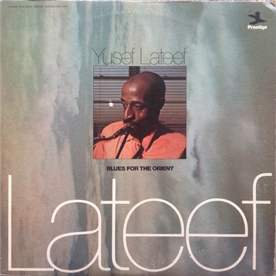 Yusef Lateef - Blues For The Orient download mp3 flac