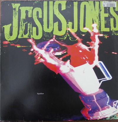 Jesus Jones - Liquidizer download mp3 flac