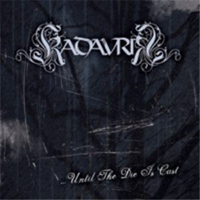 Kadavrik - ...Until The Die Is Cast download mp3 flac