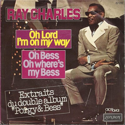 Ray Charles - Oh Lord I'm On My Way / Oh Bess, Oh Where's My Bess download mp3 flac