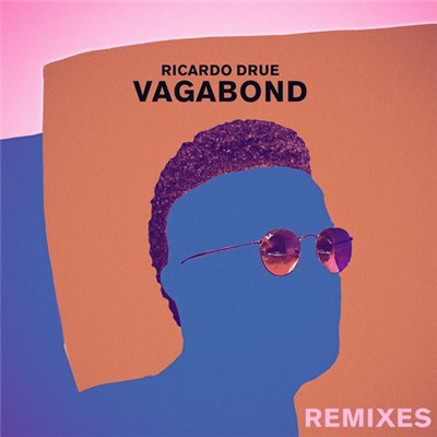 Ricardo Drue - Vagabond (Remixes) download mp3 flac