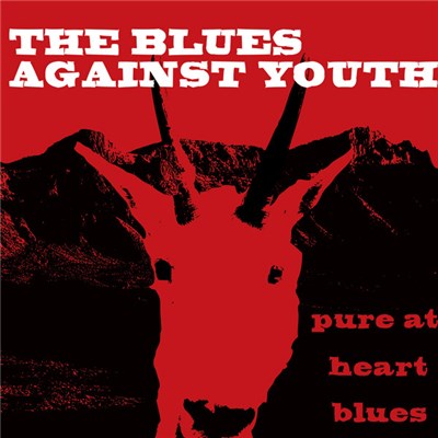 The Blues Against Youth - Pure At Heart Blues download mp3 flac