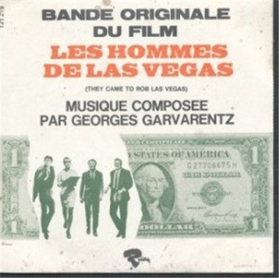 Georges Garvarentz - Les Hommes De Las Vegas (They Came To Rob Las Vegas) download mp3 flac