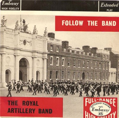 The Royal Artillery Band - Follow The Band download mp3 flac
