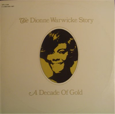 Dionne Warwicke - A Decade Of Gold - The Dionne Warwicke Story download mp3 flac
