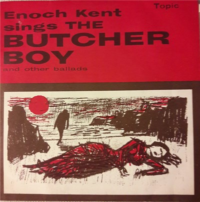 Enoch Kent - The Butcher Boy And Other Ballads download mp3 flac