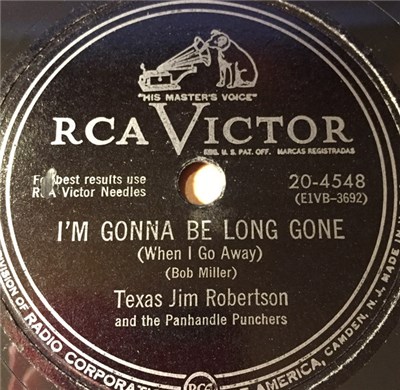 Texas Jim Robertson And The Panhandle Punchers - I'm Gonna Be Long Gone (When I Go Away) / Taffy download mp3 flac
