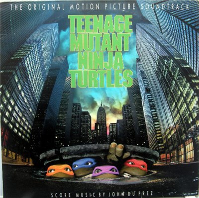 Various / Score Music By John Du Prez - The Original Motion Picture Soundtrack Teenage Mutant Ninja Turtles download mp3 flac
