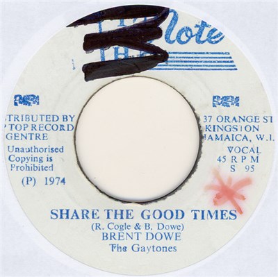 Brent Dowe With The Gaytones - Share The Good Times download mp3 flac