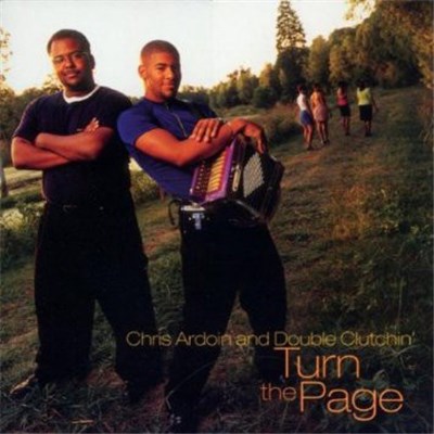 Chris Ardoin And Double Clutchin' - Turn The Page download mp3 flac