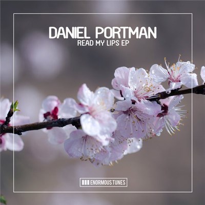 Daniel Portman - Read My Lips EP download mp3 flac