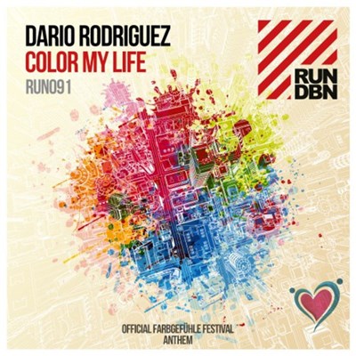 Dario Rodriguez - Color My Life (Official Farbgefuhle Festival Anthem) download mp3 flac