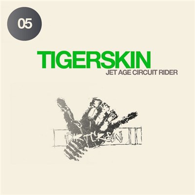 Tigerskin - Jet Age Circuit Rider download mp3 flac