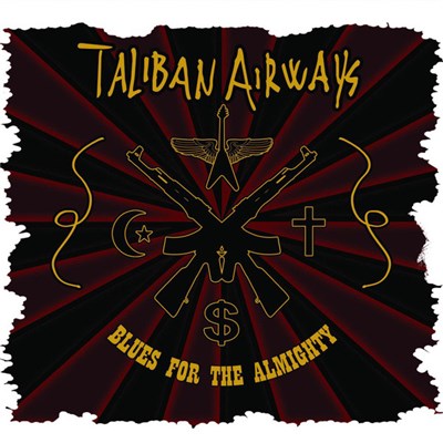Taliban Airways - Blues For The Almighty download mp3 flac