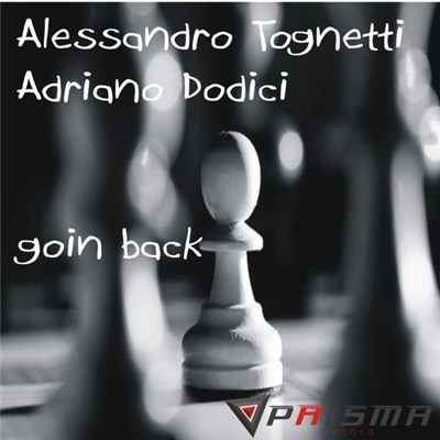Alessandro Tognetti, Adriano Dodici - Goin Back download mp3 flac