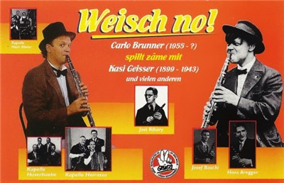 Carlo Brunner Spillt Zäme Mit Kasi Geisser - Weisch No! (Carlo Brunner Spillt Zäme Mit Kasi Geisser Und Vielen Anderen) download mp3 flac