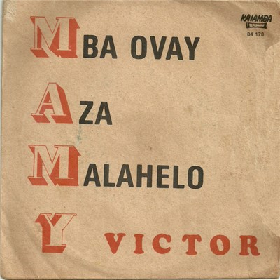 Mamy Victor - Mba Ovay / Aza Malahelo download mp3 flac