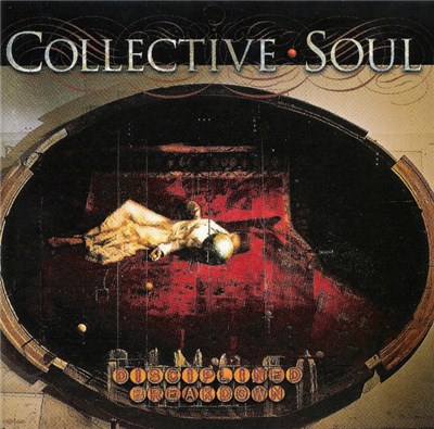 Collective Soul - Disciplined Breakdown download mp3 flac