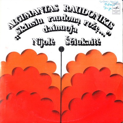 Algimantas Raudonikis, Nijolė Ščiukaitė - Skinsiu Raudoną Rožę... download mp3 flac