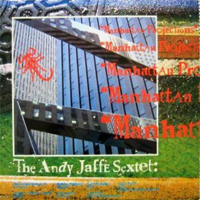 Andy Jaffe Sextet - Manhattan Projections download mp3 flac