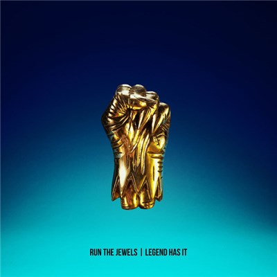 Run The Jewels - Legend Has It download mp3 flac