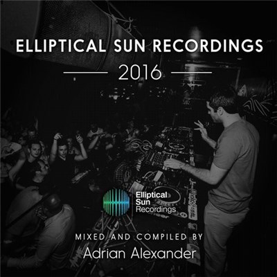Adrian Alexander - Elliptical Sun Recordings 2016 download mp3 flac