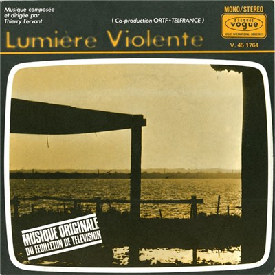 Thierry Fervant - Lumière Violente (Musique Originale Du Feuilleton De Television) download mp3 flac