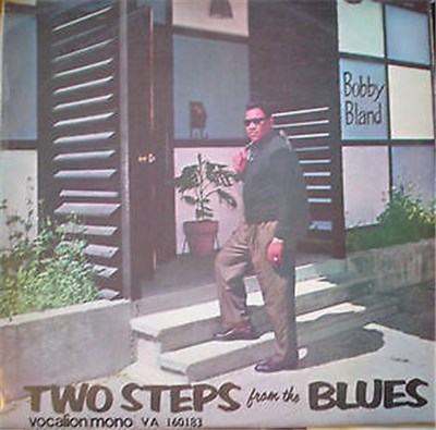 Bobby Bland - Two Steps From The Blues download mp3 flac