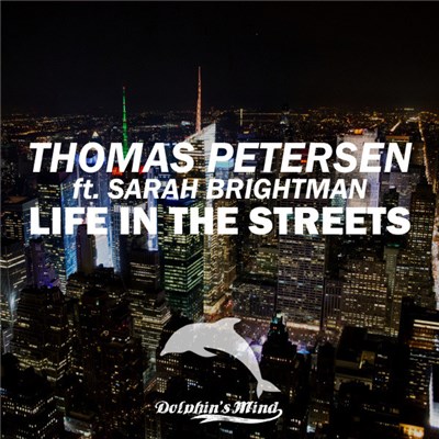 Thomas Petersen Ft. Sarah Brightman - Life In The Streets download mp3 flac