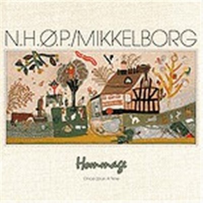 N.H.Ø.P. / Mikkelborg - Hommage / Once Upon A Time download mp3 flac