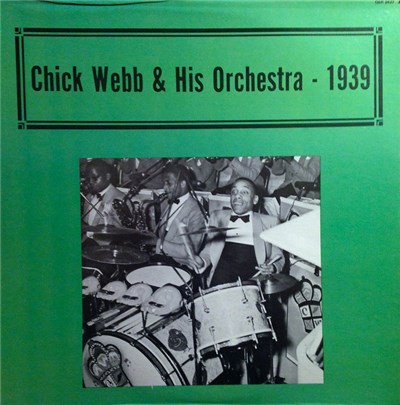 Chick Webb & His Orchestra - Chick Webb & His Orchestra 1939 download mp3 flac