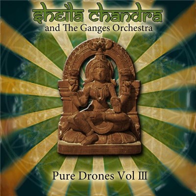 Sheila Chandra With The Ganges Orchestra - Pure Drones Vol III download mp3 flac