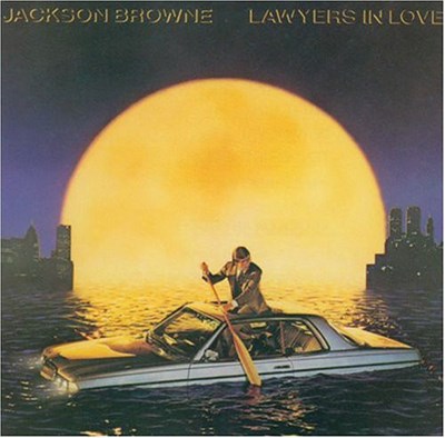 Jackson Browne - Lawyers In Love download mp3 flac