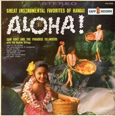 Sam Koki And The Paradise Islanders With The Waikiki Strings - Aloha! download mp3 flac