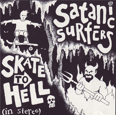 Satanic Surfers - Skate To Hell download mp3 flac