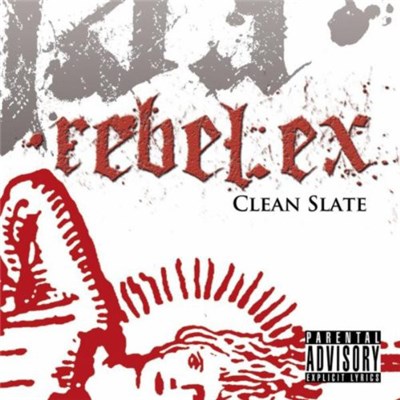 Rebel.Ex - Clean Slate download mp3 flac