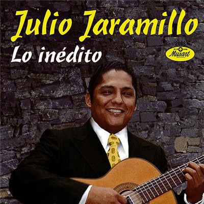 Julio Jaramillo - Lo Inédito download mp3 flac