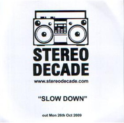 Stereo Decade - Slow Down download mp3 flac
