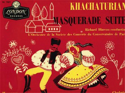 Khachaturian / Richard Blareau Conducting L'Orchestre De La Société Des Concerts Du Conservatoire De Paris / Messager / Chabrier / L'Opéra-Comique Orchestra, Paris - Masquerade Suite / Deux Pigeons / Fête Polonaise: Le Roi Malgré Lui / Danse Slave download mp3 flac
