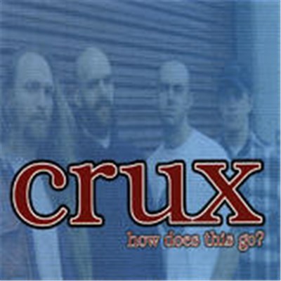 Crux - How Does This Go? download mp3 flac
