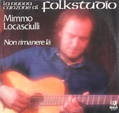 Mimmo Locasciulli - Non Rimanere Là download mp3 flac