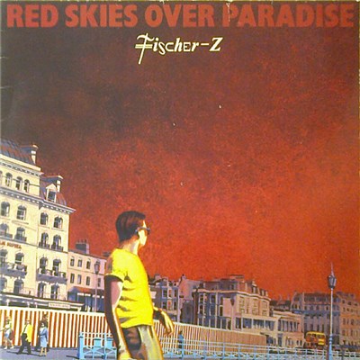 Fischer-Z - Red Skies Over Paradise download mp3 flac
