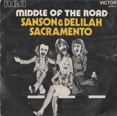 Middle Of The Road - Samson & Delilah / Sacramento download mp3 flac