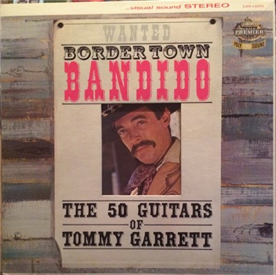 The 50 Guitars Of Tommy Garrett - Bordertown Bandido download mp3 flac